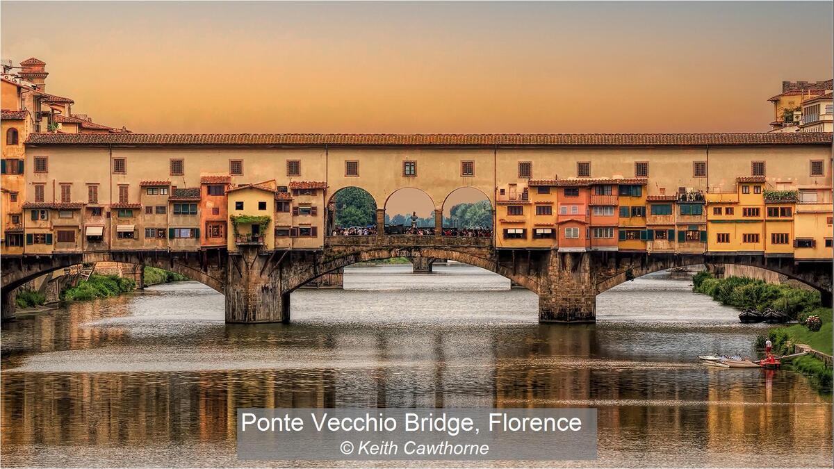 16_Ponte Vecchio Bridge, Florence_Keith Cawthorne